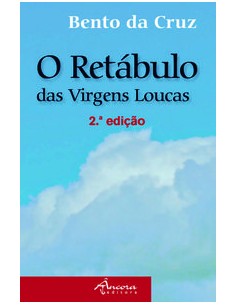 RETABULO DAS VIRGENS LOUCAS 2ª ED